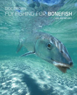 Fly Fishing for Bonefish 1