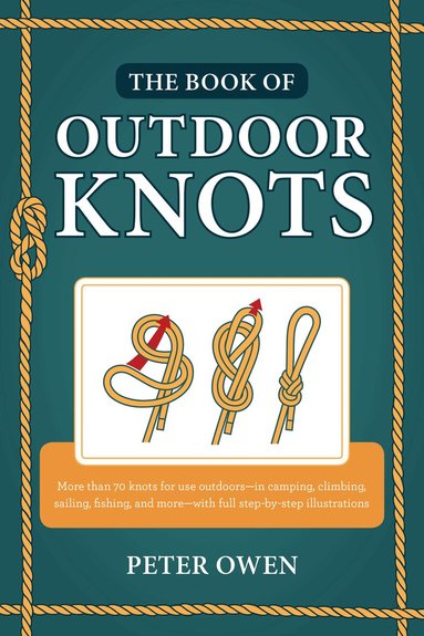 Peter Owen - Book of Outdoor Knots, Häftad