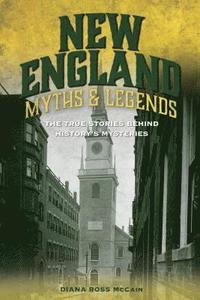 bokomslag New England Myths and Legends