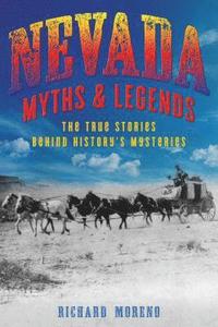 bokomslag Nevada Myths and Legends