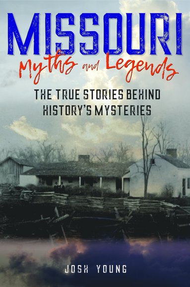 bokomslag Missouri Myths and Legends