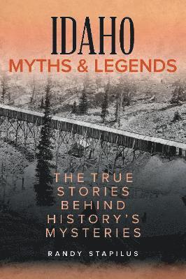 Idaho Myths and Legends 1