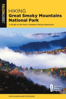 bokomslag Hiking Great Smoky Mountains National Park