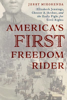 bokomslag America's First Freedom Rider