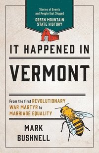 bokomslag It Happened in Vermont