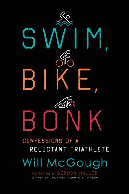 Swim, Bike, Bonk 1