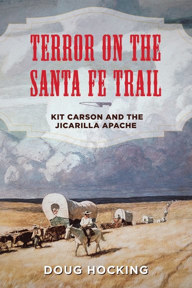 bokomslag Terror on the Santa Fe Trail