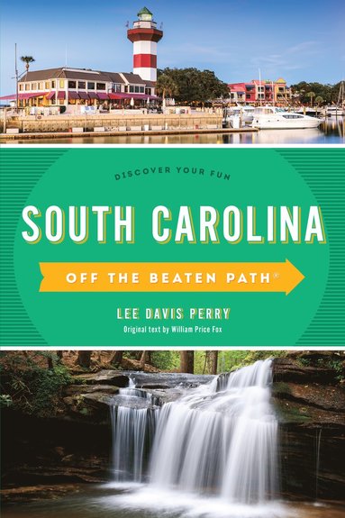 bokomslag South Carolina Off the Beaten Path¿