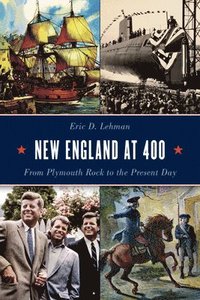 bokomslag New England at 400