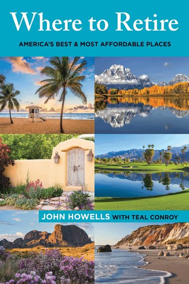 John Howells - Where to Retire, Häftad