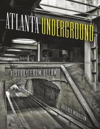 bokomslag Atlanta Underground