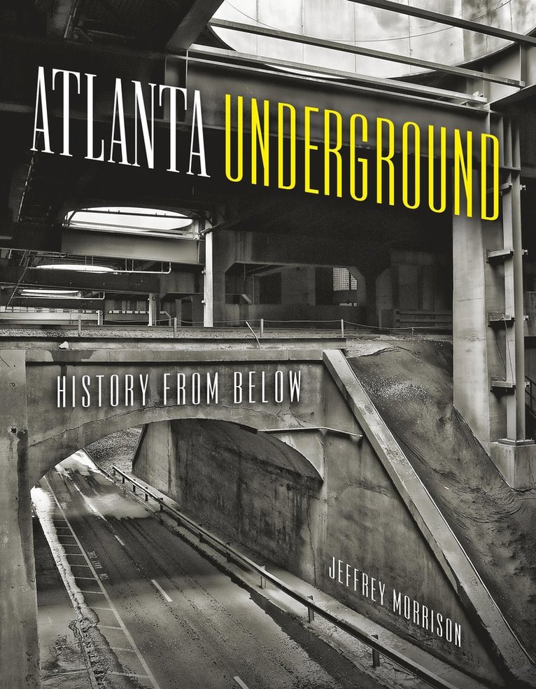 Atlanta Underground 1