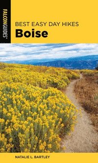 bokomslag Best Easy Day Hikes Boise