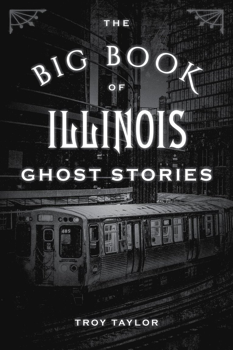 Big Book of Illinois Ghost Stories
