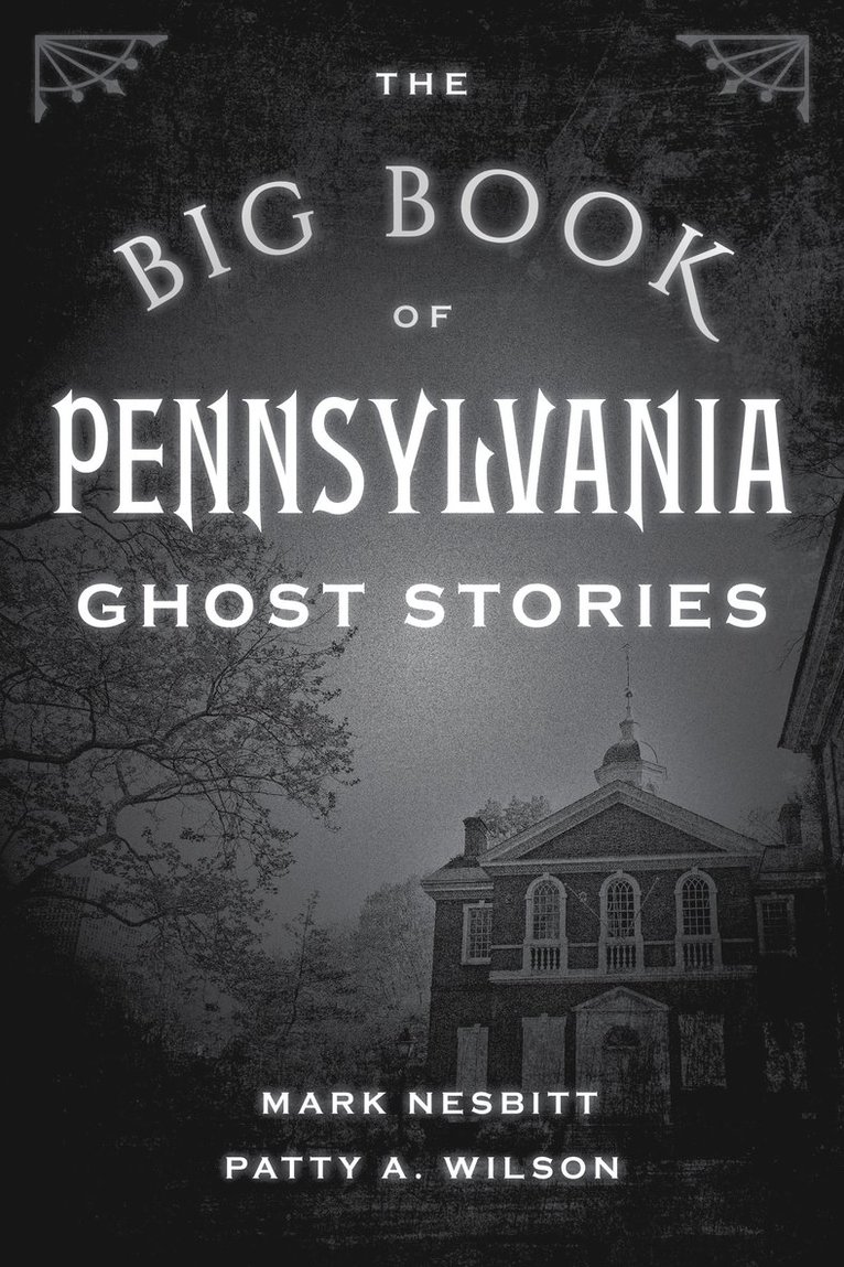 The Big Book of Pennsylvania Ghost Stories 1