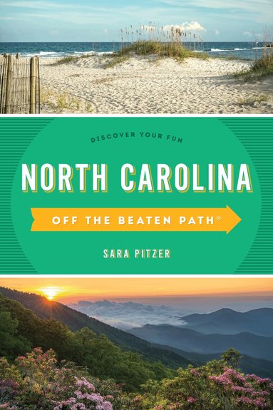 Sara Pitzer, James L Hoffman - North Carolina Off the Beaten Path®, Häftad