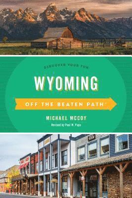 bokomslag Wyoming Off the Beaten Path