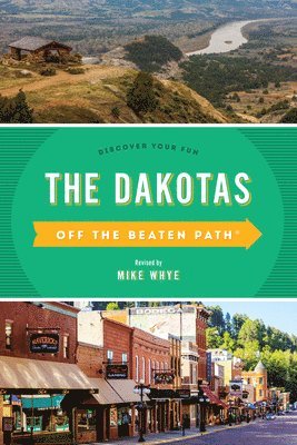 The Dakotas Off the Beaten Path 1