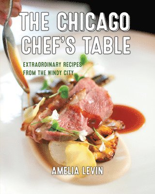 The Chicago Chef's Table 1