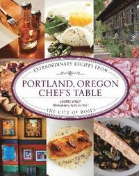 bokomslag Portland, Oregon Chef's Table