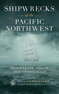 bokomslag Shipwrecks of the Pacific Northwest