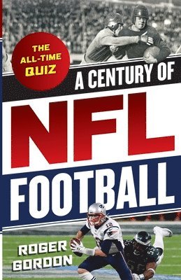bokomslag A Century of NFL Football