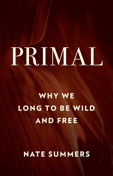 Nate Summers, Jon Young - Primal, Häftad