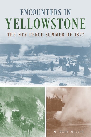 bokomslag Encounters in Yellowstone