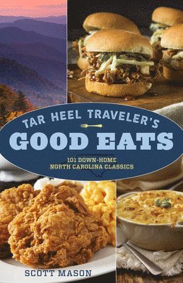 Tar Heel Traveler's Good Eats 1