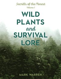 bokomslag Wild Plants and Survival Lore