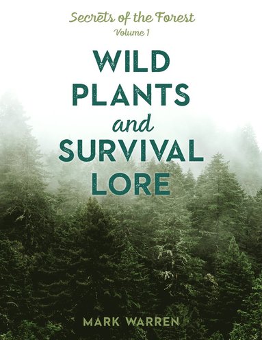 bokomslag Wild Plants and Survival Lore