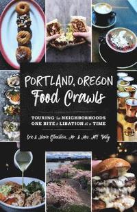 bokomslag Portland, Oregon Food Crawls