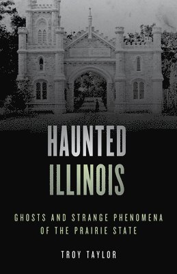 Haunted Illinois 1