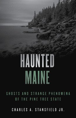 Haunted Maine 1