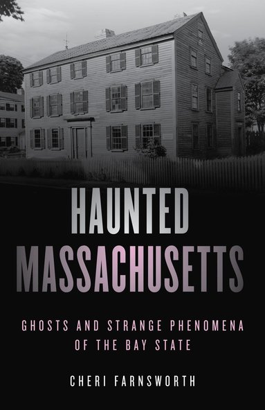 bokomslag Haunted Massachusetts