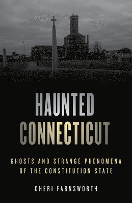 Haunted Connecticut 1