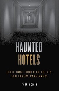 bokomslag Haunted Hotels