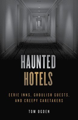 bokomslag Haunted Hotels