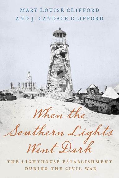 Mary Clifford, J. Candace Clifford - When the Southern Lights Went Dark, Häftad