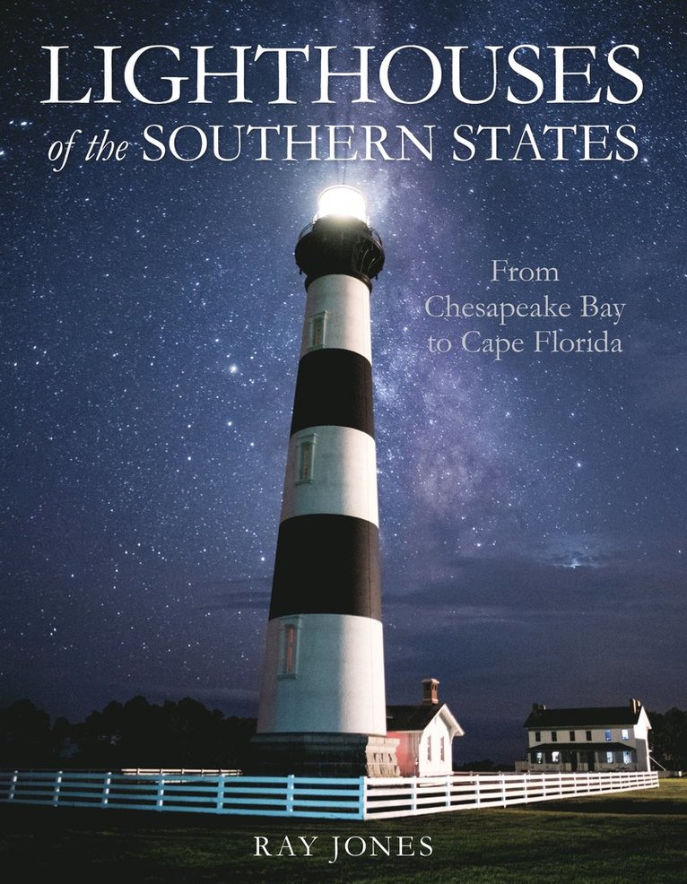 Ray Jones - Lighthouses of the Southern States, Häftad