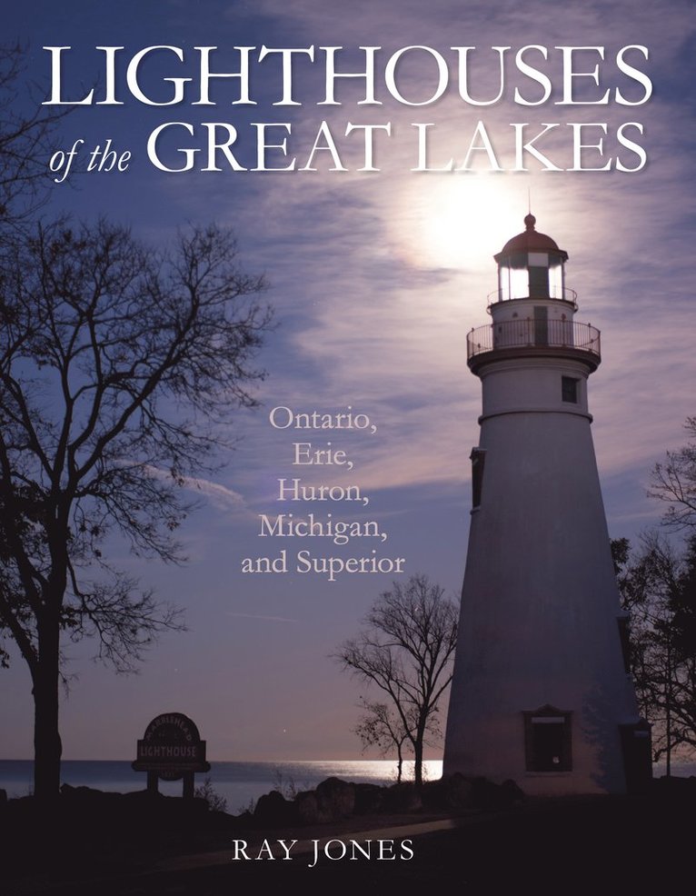Ray Jones - Lighthouses of the Great Lakes, Häftad