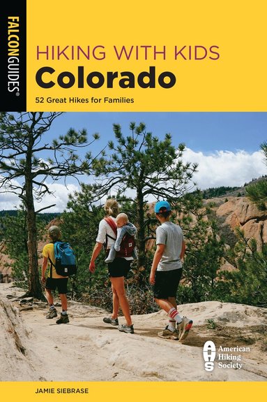 Jamie Siebrase - Hiking with Kids, Colorado, Häftad