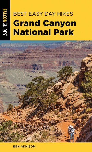 Ben Adkison - Best Easy Day Hikes Grand Canyon National Park, Häftad