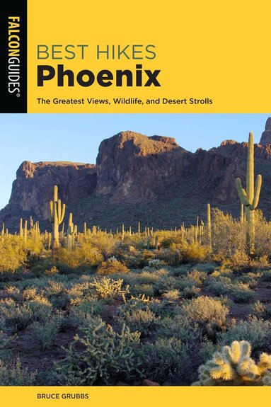 Bruce Grubbs - Best Hikes Phoenix, Häftad