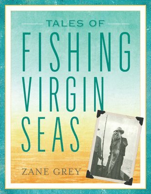 bokomslag Tales of Fishing Virgin Seas