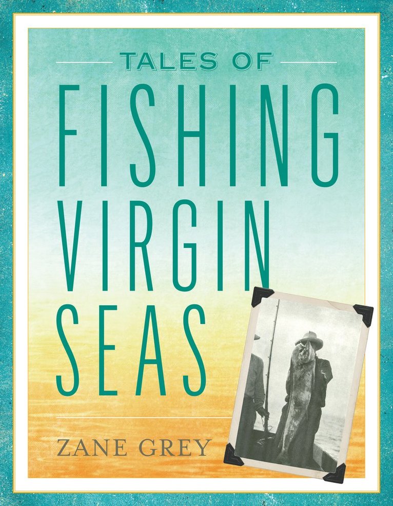 Tales of Fishing Virgin Seas