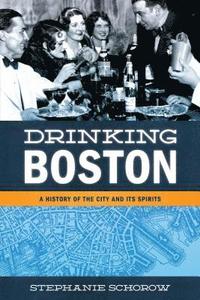 bokomslag Drinking Boston