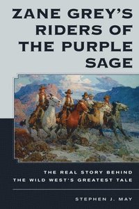 bokomslag Zane Grey's Riders of the Purple Sage