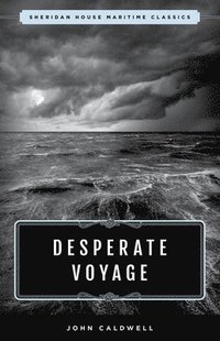bokomslag Desperate Voyage