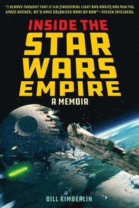 bokomslag Inside the Star Wars Empire